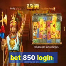 bet 850 login